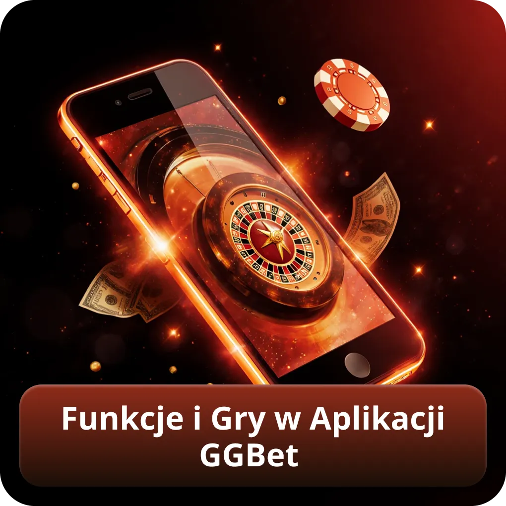 Funkcje i Gry w Aplikacji GGBet